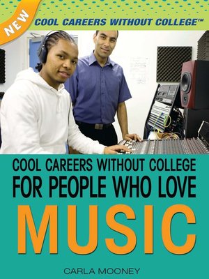 cover image of Cool Careers Without College for People Who Love Music